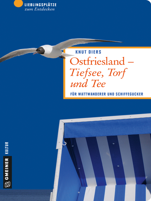 Title details for Ostfriesland--Tiefsee, Torf und Tee by Knut Diers - Available